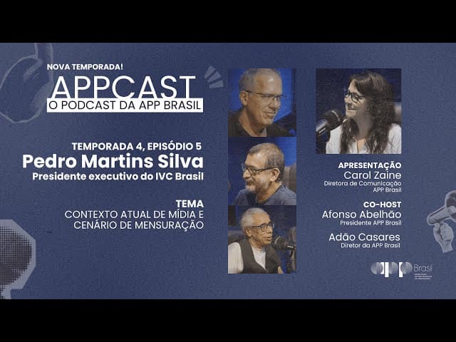 APPCAST - #179 - Contexto Atual de Mídia e Cenário de Mensuração