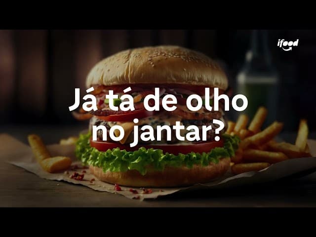 Já tá de olho no jantar? Pede iFood Já