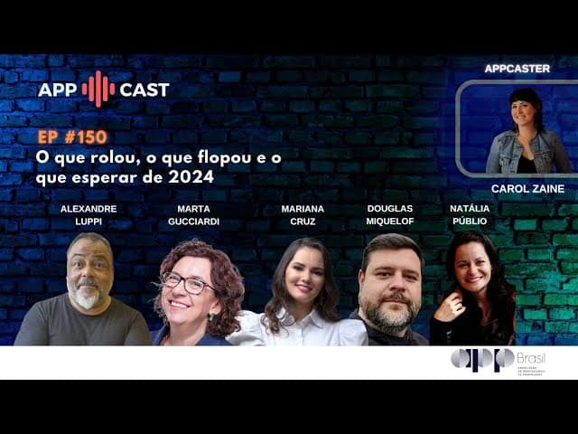 APPCAST 150 - O que rolou, o que flopou e o que esperar de 2024.