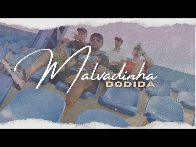 MALVADINHA  - DODIDA , DJ PEU  🎤  (GUETTO COMPANY )