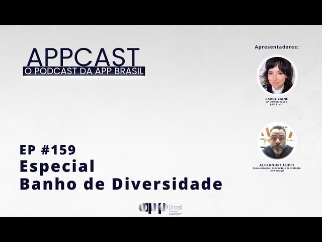#159 - APPCast especial Banho de Diversidade