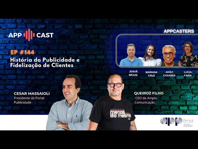 APPCast #144 - História da Publicidade e Fidelização de Clientes