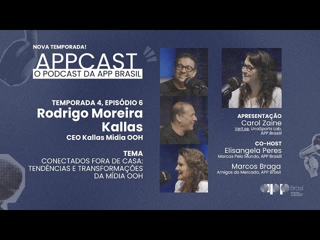 APPCAST - #180 - Conectados Fora de Casa: Tendências e Transformações da Midia OOH